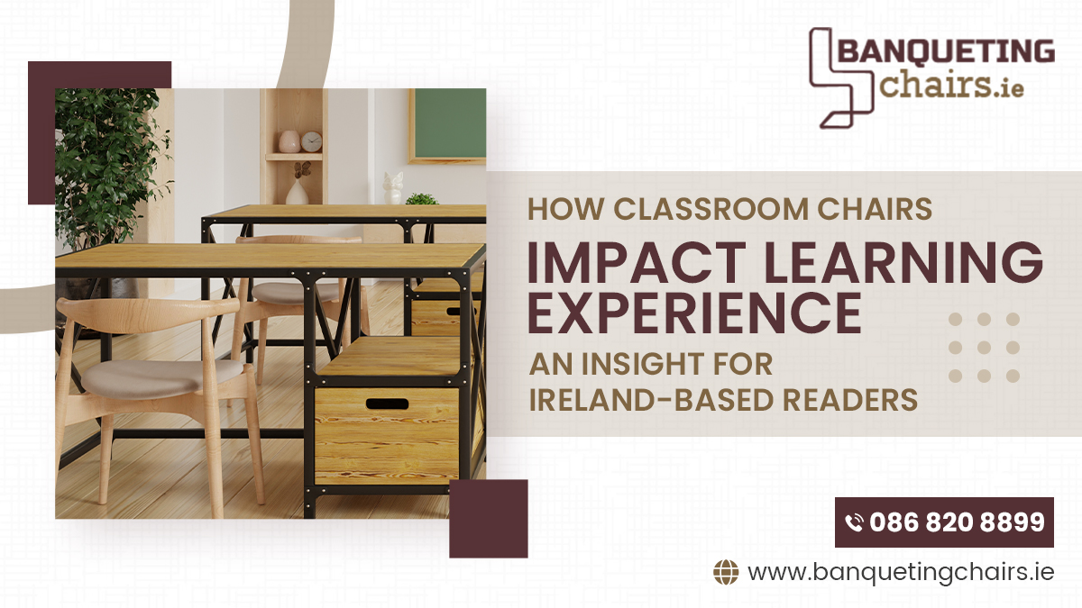 How Classroom Chairs Impact Learning Experience classroom chairs
